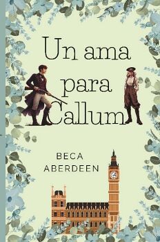 UN AMA PARA CALLUM (EL �NGEL EN LA CASA 2)