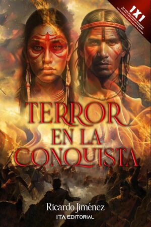 TERROR EN LA CONQUISTA