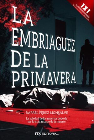 LA EMBRIAGUEZ DE LA PRIMAVERA