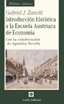 INTRODUCCIN HISTRICA A LA ESCUELA AUSTRIACA DE ECONOMA