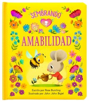 CUENTO INFANTIL: SEMBRANDO AMABILIDAD