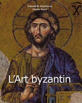 L ART BYZANTIN