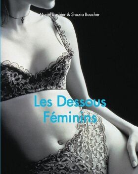 LES DESSOUS F�MININS