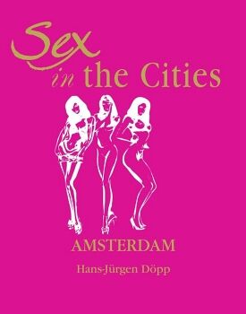 SEX IN THE CITIES-AMSTERDAM
