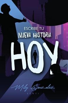 ESCRIBE TU NUEVA HISTORIA HOY