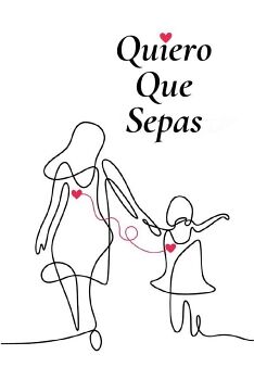 QUIERO QUE SEPAS