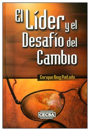 LIDER Y EL DESAFIO DEL CAMBIO, EL