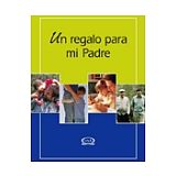 UN REGALO PARA MI PADRE            01-025