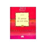 201 MENSAJES PARA EL AMOR DE MI VIDA (EMPASTADO)    19-004