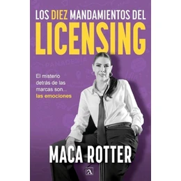 DIEZ MANDAMIENTOS DEL LICENSING, LOS -EL MISTERIO DETR�S-