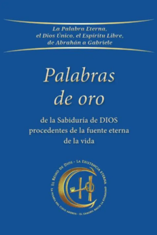 PALABRAS DE ORO DE LA SABIDURA DE DIOS PROCEDENTES DE LA FUENTE ETERNA DE LA VIDA
